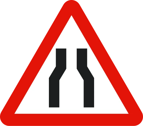 Road narrows on both sides